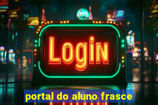 portal do aluno frasce